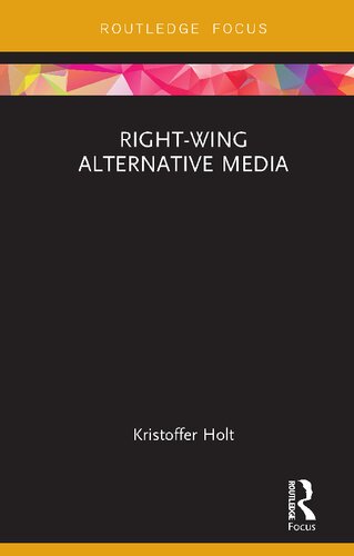 Rightwing Alternative Media Kristoffer Holt
