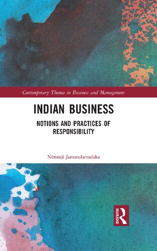 Indian Business Notions And Practices Of Responsibility Anindya Sen