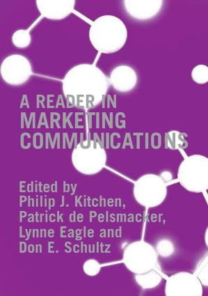 A Reader In Marketing Communications Philip J Kitchen Patrick De Pelsmacker
