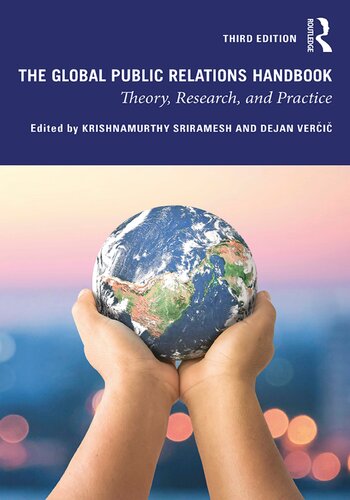 The Global Public Relations Handbook Theory Research And Practice 3 Ed Krishnamurthy Sriramesh