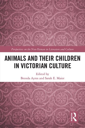 Animals And Their Children In Victorian Culture Brenda Ayres