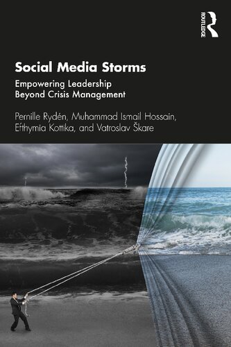 Social Media Storms Empowering Leadership Beyond Crisis Management Pernille Rydn