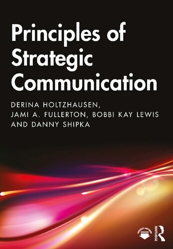 Principles Of Strategic Communication Derina Rhoda Holtzhausen