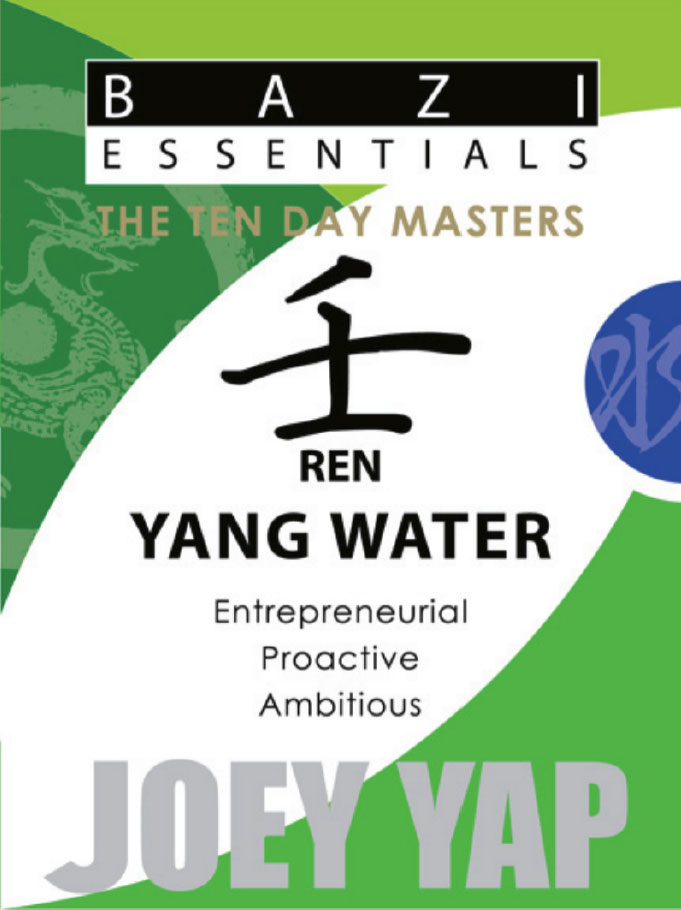 Bazi Essentials The Ten Day Masters Ren Yang Water 1st Joey Yap