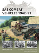 Sas Combat Vehicles 194291 1st Edition Gavin Mortimer Henry Morshead Illustrator