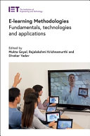 Elearning Methodologies Fundamentals Technologies And Applications Computing And Networks Mukta Goyal Editor