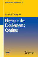 Physique Des Coulements Continus Mathmatiques Et Applications 74 French Edition 2013th Edition Caltagirone
