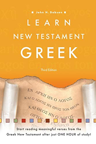 Learn New Testament Greek 3rd John H Dobson