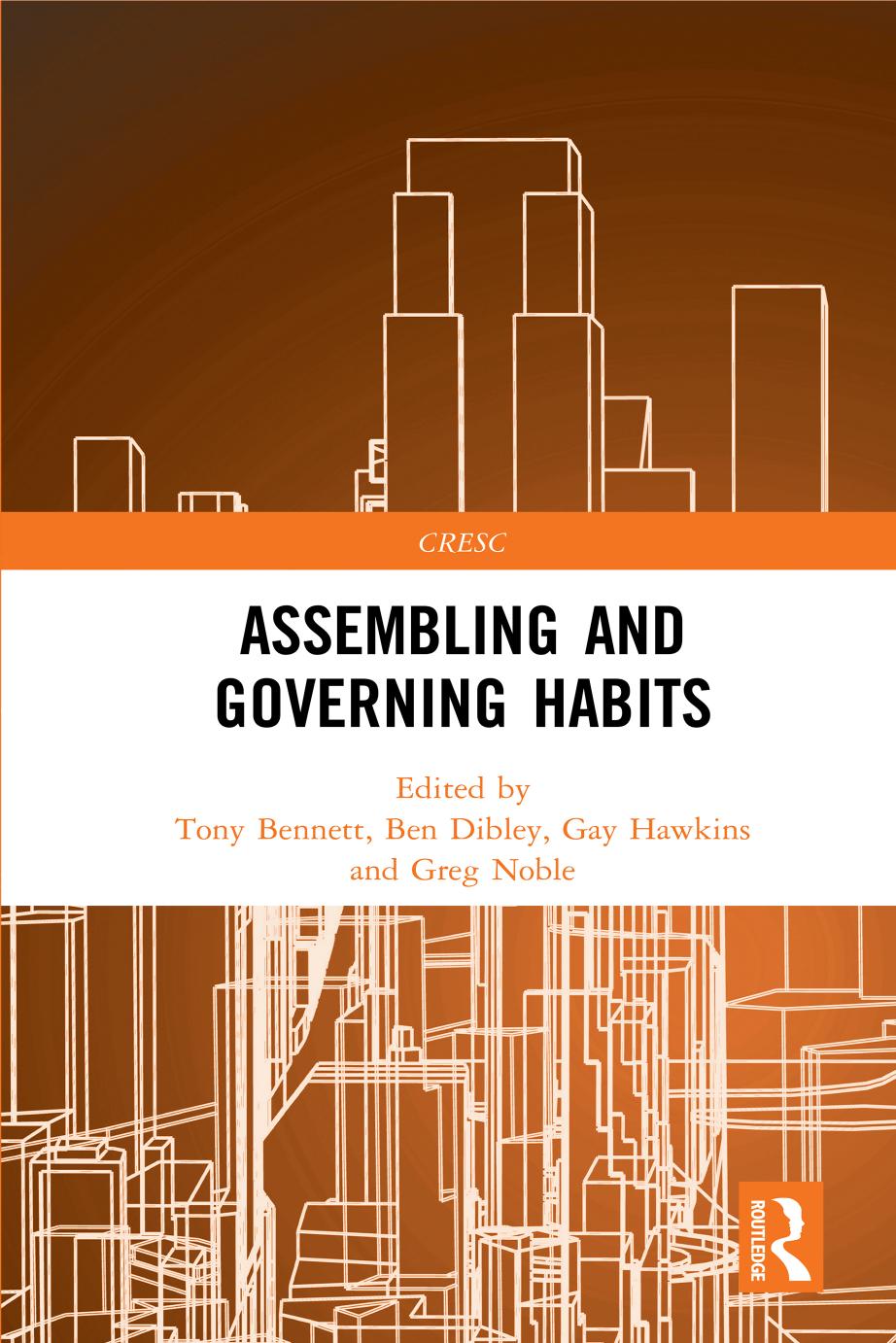 Assembling And Governing Habits Tony Bennett Ben Dibley Gay Hawkins