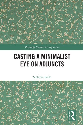 Casting A Minimalist Eye On Adjuncts 1st Edition Stefanie Bode