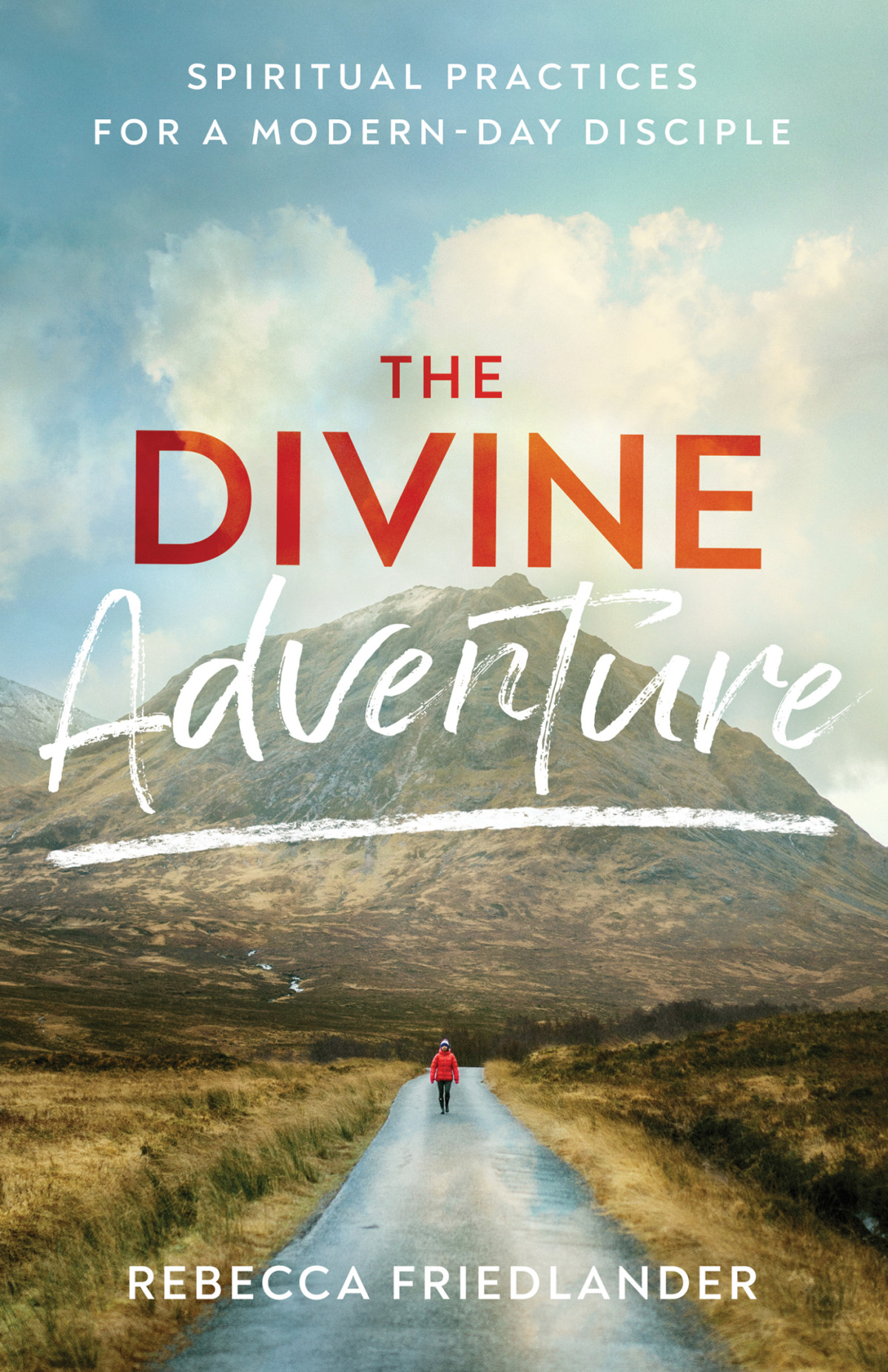 The Divine Adventure Rebecca Friedlander