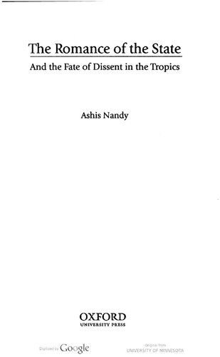 The Romance Of The State And The Fate Of Dissent In The Tropics Dr Ashis Nandy