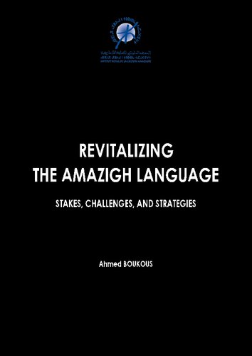 Revitalizing The Amazigh Language Stakes Challenges And Strategies Ahmed Boukous