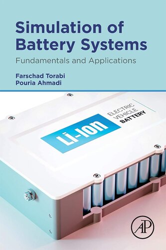 Simulation Of Battery Systems Fundamentals And Applications Pouria Ahmadi