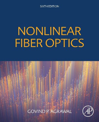 Nonlinear Fiber Optics 6th Edition Govind P Agrawal