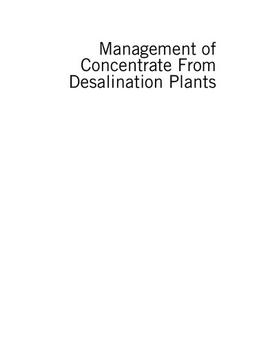 Management Of Concentrate From Desalination Plants Nikolay Voutchkov