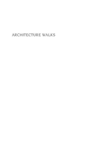 Architecture Walks The Best Outings Near New York City Lucy D Rosenfeld Marina Harrison