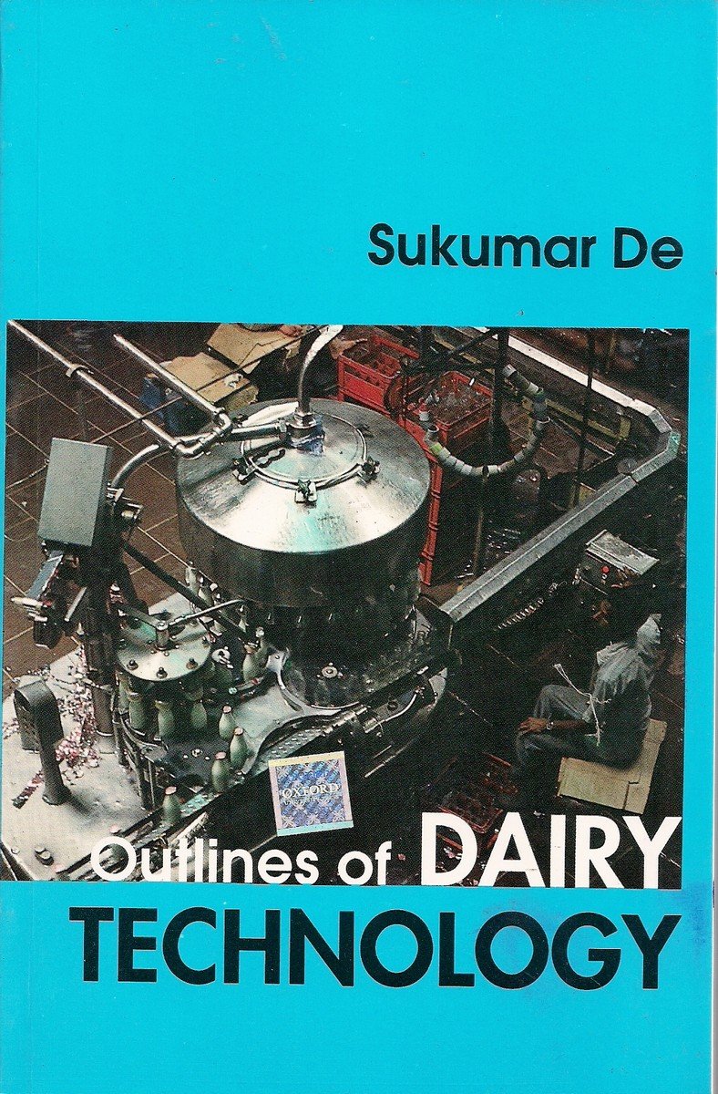 Outlines Of Dairy Technology De Sukumar