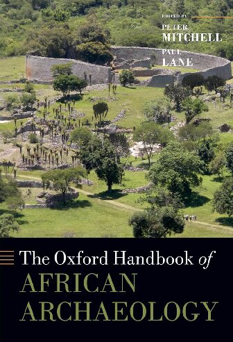 The Oxford Handbook Of African Archaeology Oxford Handbooks Peter Mitchell Editor