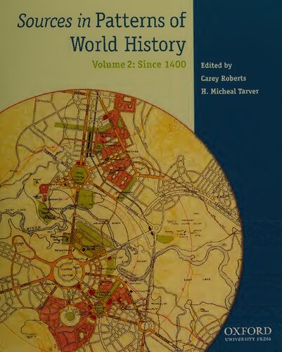 Sources In Patterns Of World History Volume 2 Since 1400 Carey Roberts Editor