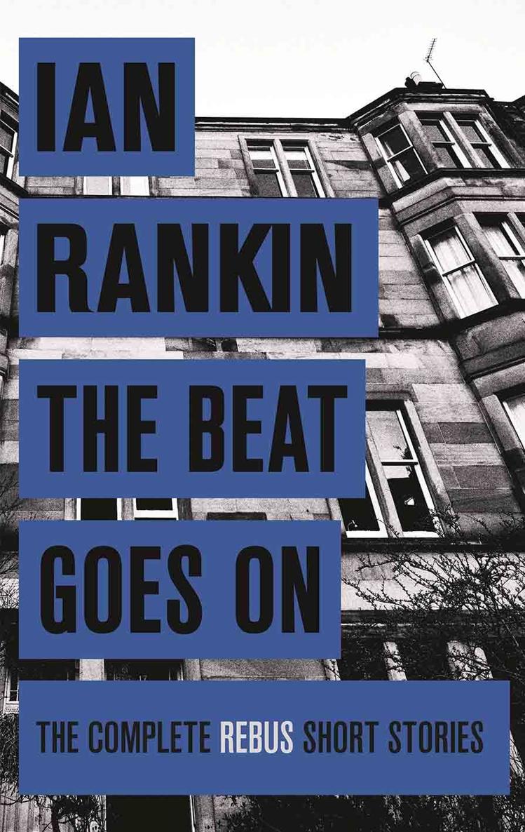 The Beat Goes On Ian Rankin