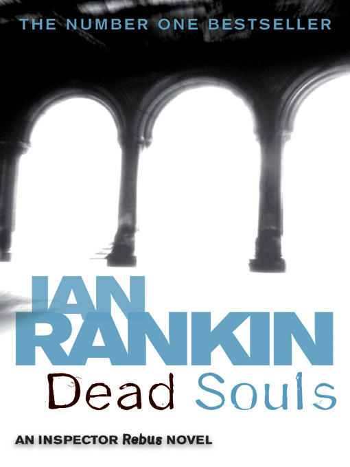 Dead Souls Inspector Rebus 10 Ian Rankin