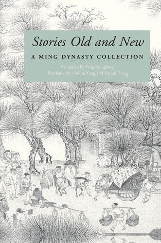 Stories Old And New Menglong Feng Yunqin Yang Shuhui Yang