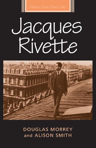 Jacques Rivette Douglas Morrey Alison Smith