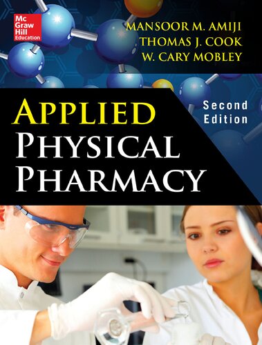 Applied Physical Pharmacy 2e 2nd Edition Mansoor Amiji Thomas Cook