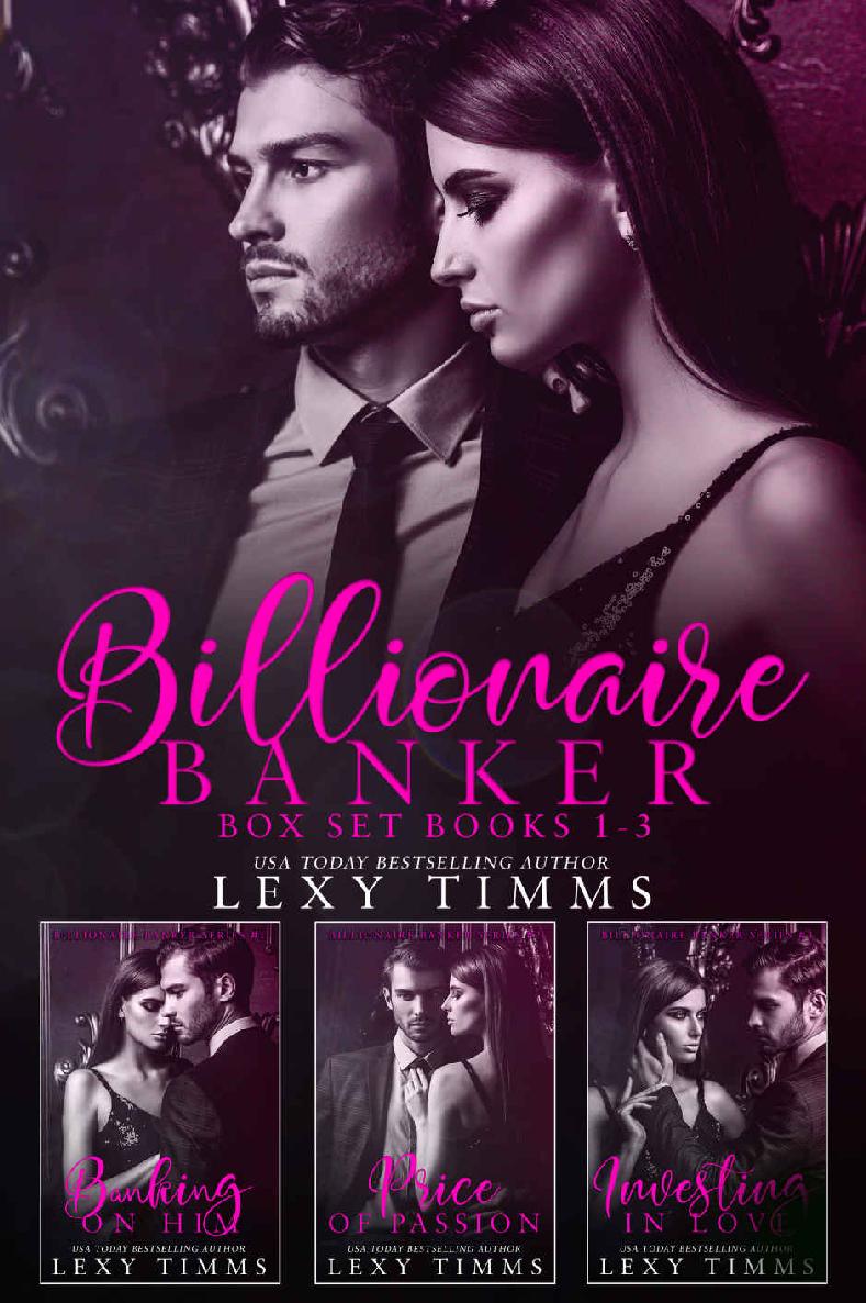 Billionaire Banker Box Set Books 13 Billionaire Banker Series Lexy Timms Timms