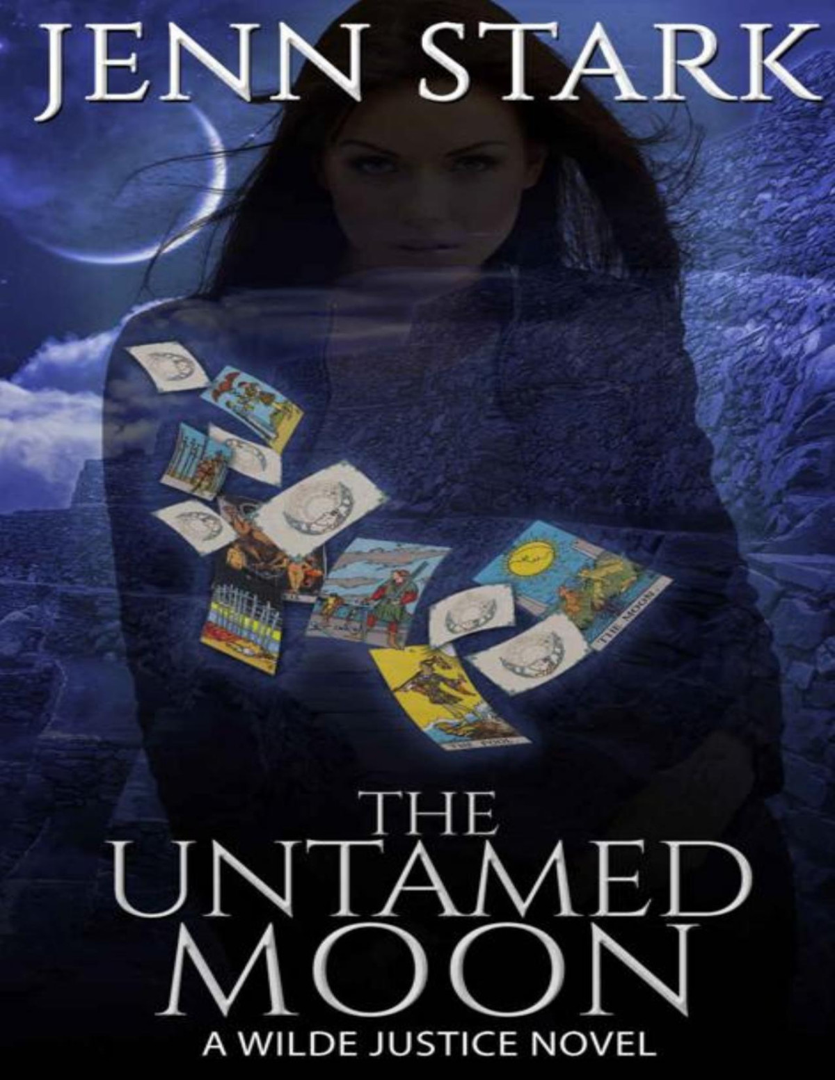 The Untamed Moon Wilde Justice Book 7 Jenn Stark Stark Jenn
