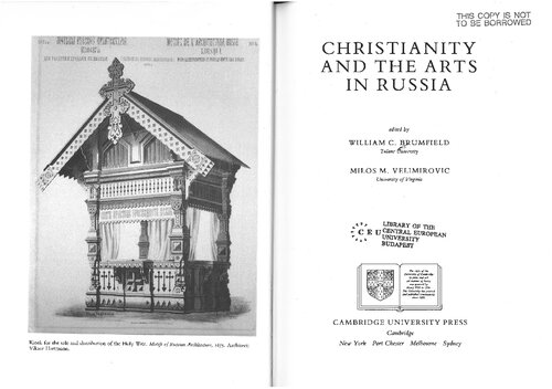 Christianity And The Arts In Russia 1st Edition William C Brumfield