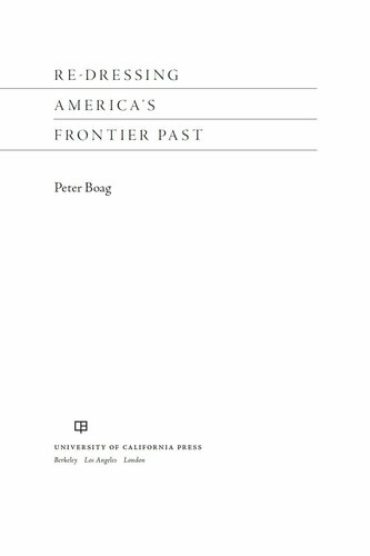 Redressing Americas Frontier Past Peter Boag