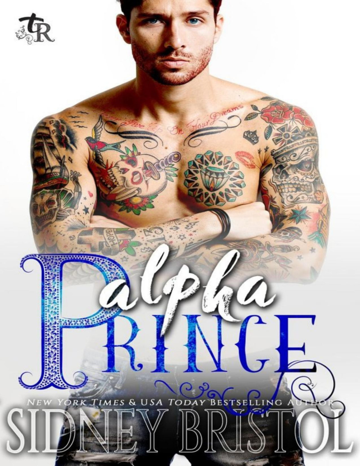 Alpha Prince Twisted Royals 1 Sidney Bristol
