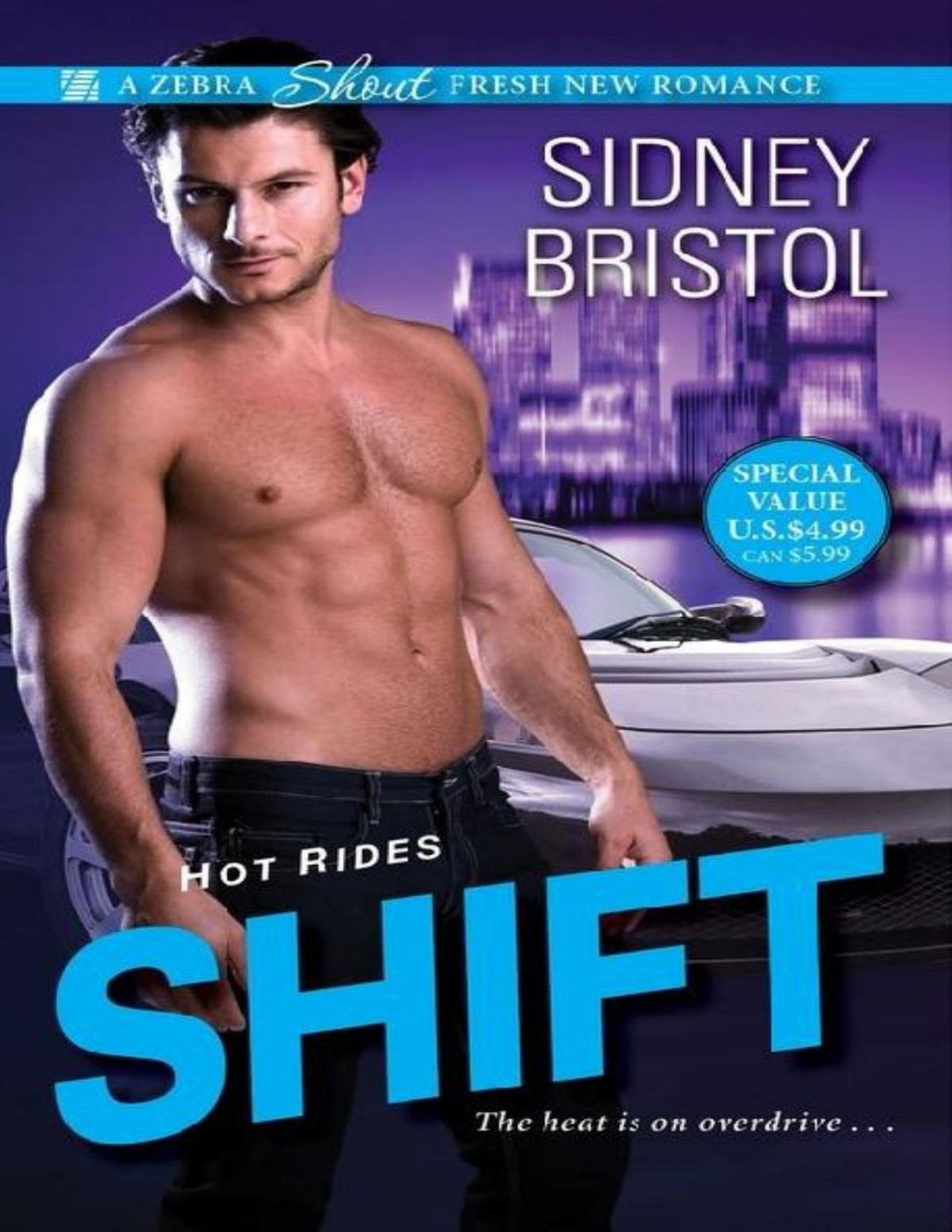 Shift Hot Rides Sidney Bristol Bristol Sidney
