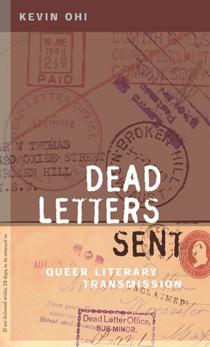Dead Letters Sent Queer Literary Transmission Kevin Ohi