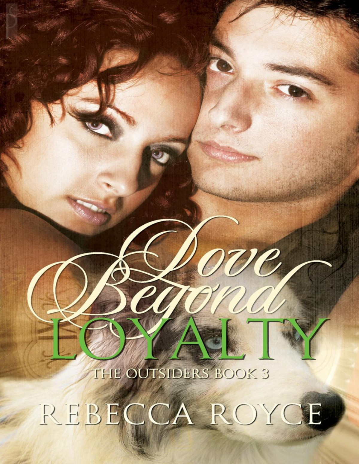 Love Beyond Loyalty Rebecca Royce