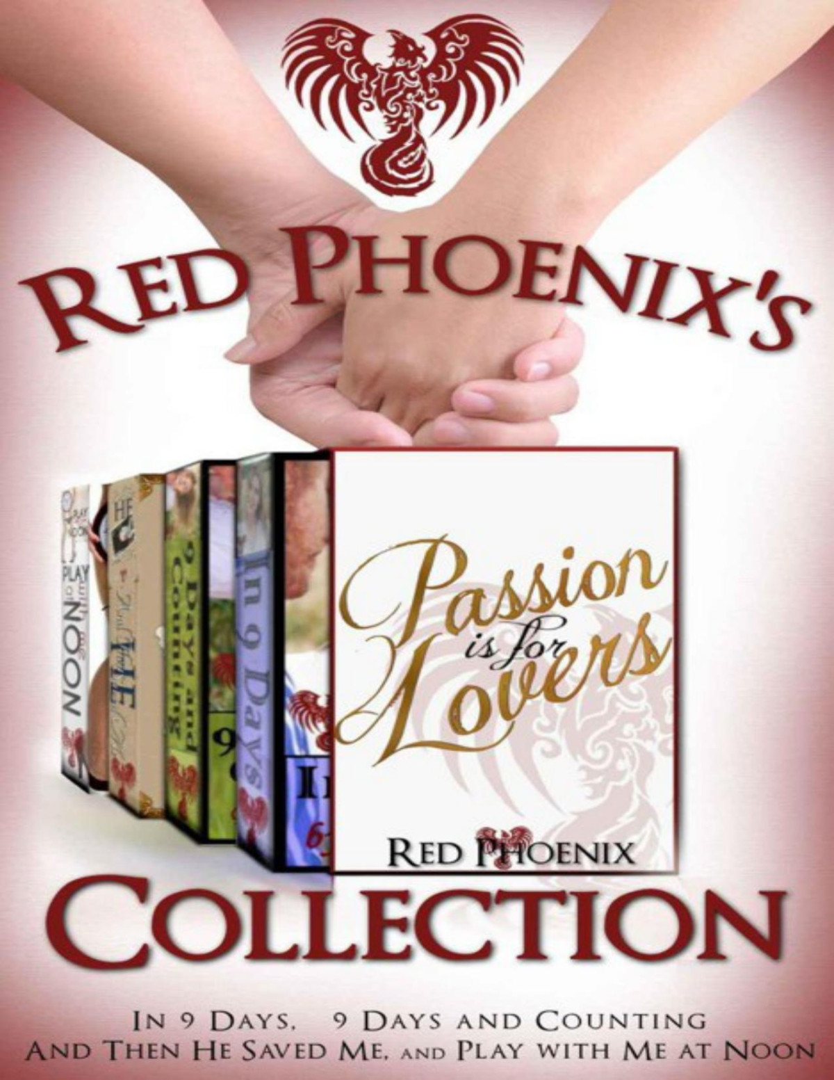 Red Phoenixs Passion Is For Lovers Collection Boxed Set Phoenix