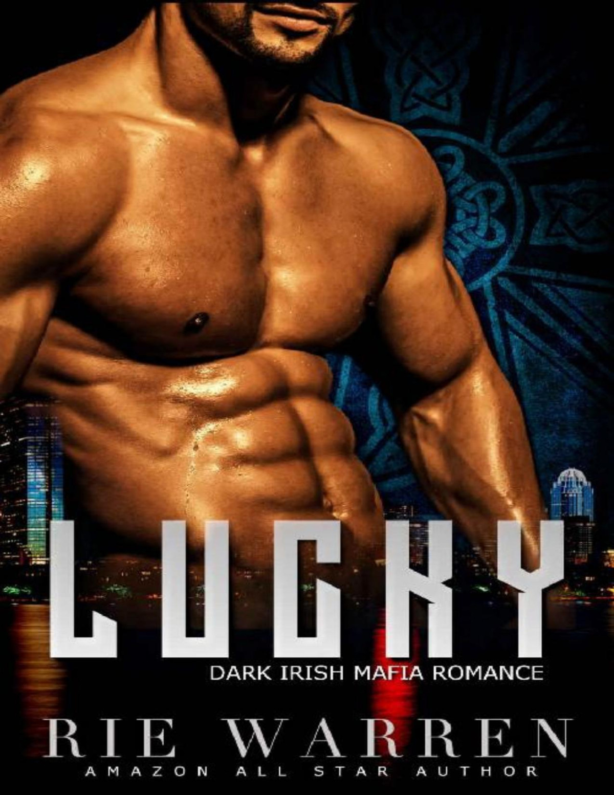 Lucky Osullivan Brothers Book 1 Dark Irish Mafia Romance 1st Rie Warren Warren