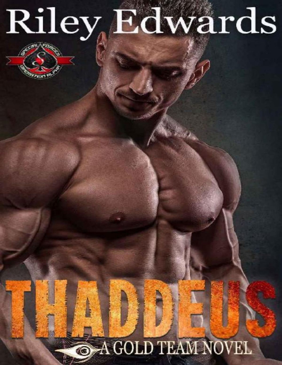 Thaddeus Special Forces Operation Alpha Gold Team Book 2 Riley Edwards Operation Alpha Edwards