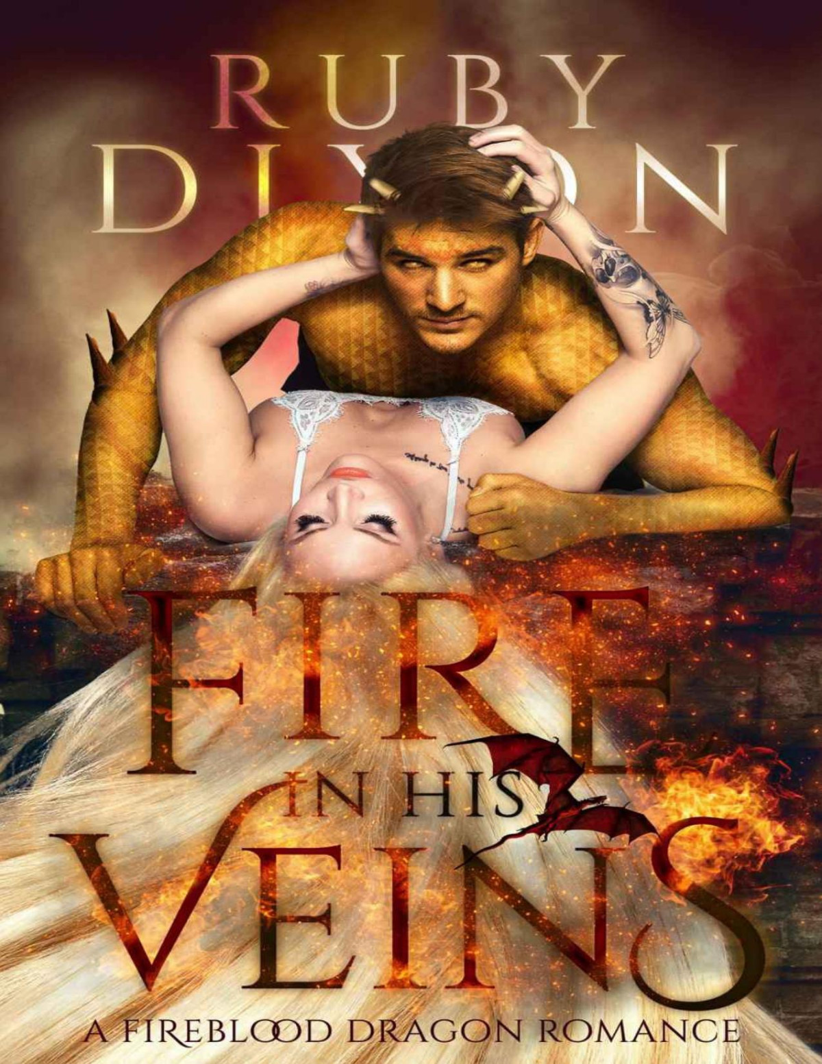 Fire In His Veins A Postapocalyptic Dragon Romance Fireblood Dragons Book 6 Ruby Dixon Dixon