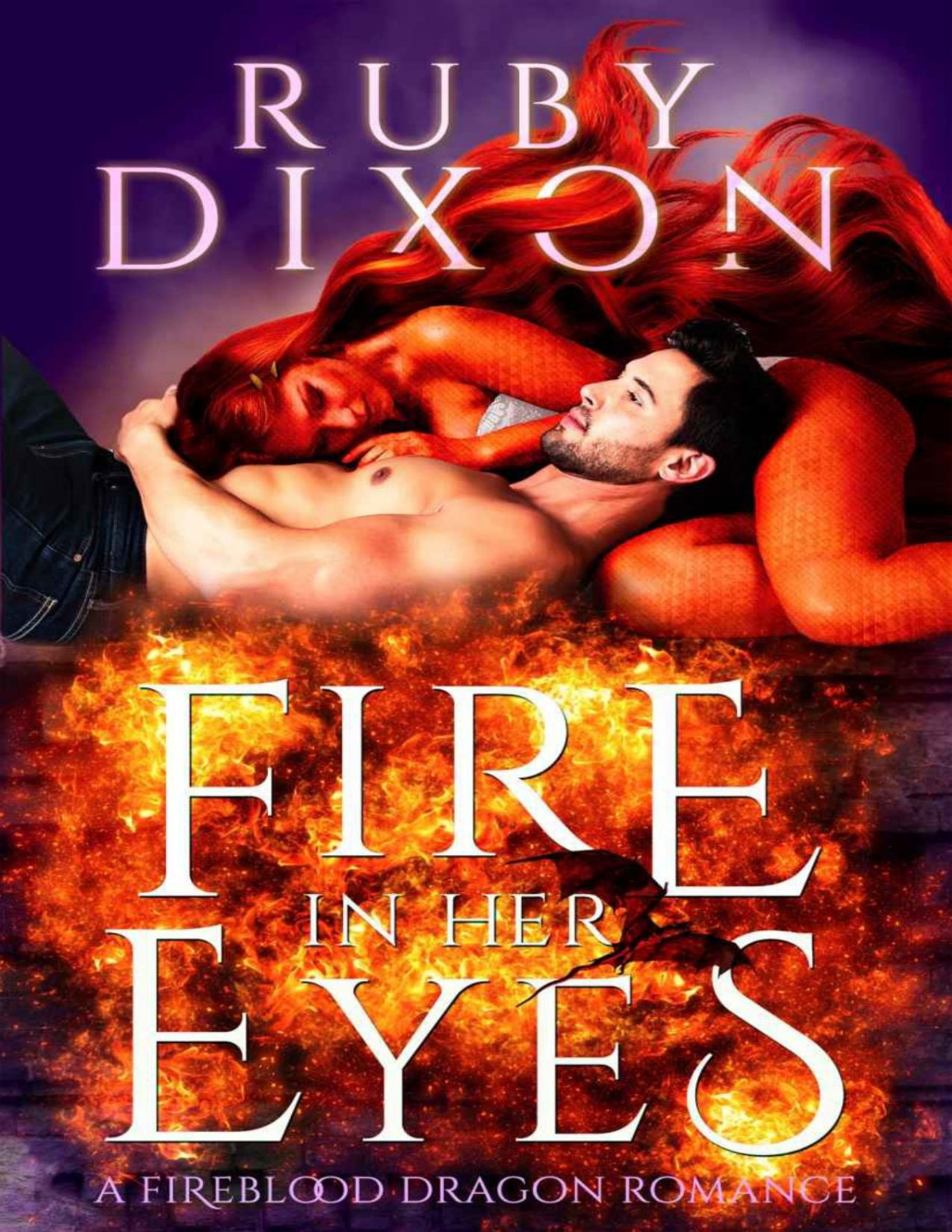 Fire In Her Eyes A Fireblood Dragon Romance 1st Edition Dixon