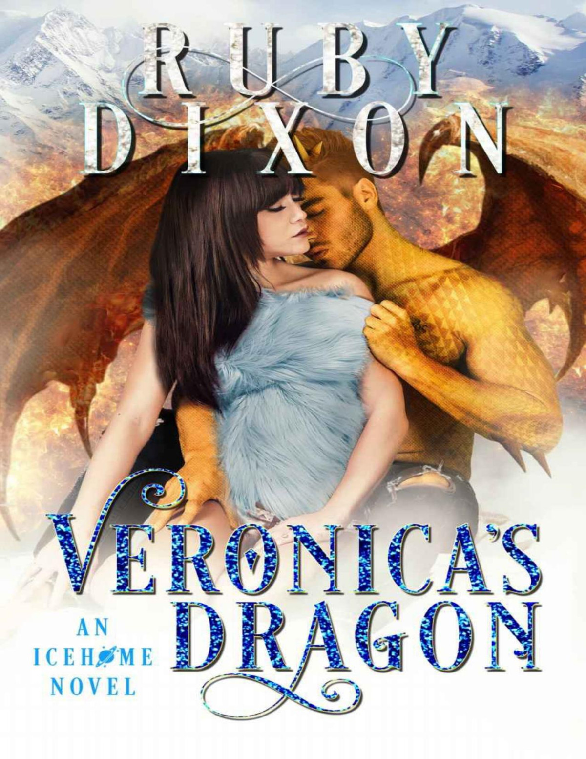 Veronicas Dragon A Scifi Alien Romance Icehome Book 2 Ruby Dixon Dixon