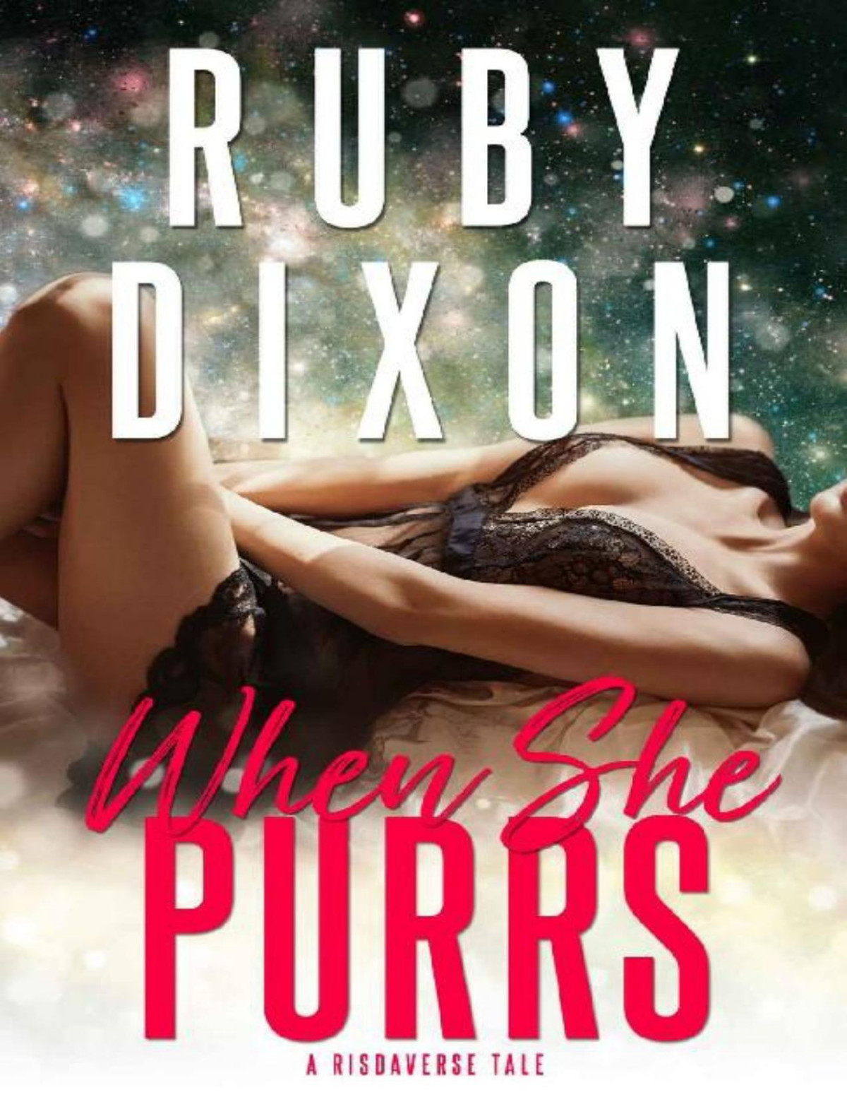 When She Purrs A Risdaverse Tale Scifi Alien Romance Ruby Dixon Dixon
