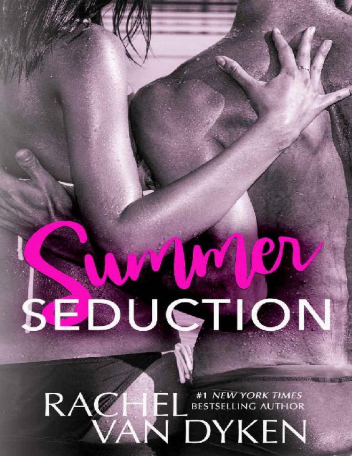 Summer Seduction A Bully Romance Cruel Summer Book 2 Rachel Van Dyken Van Dyken
