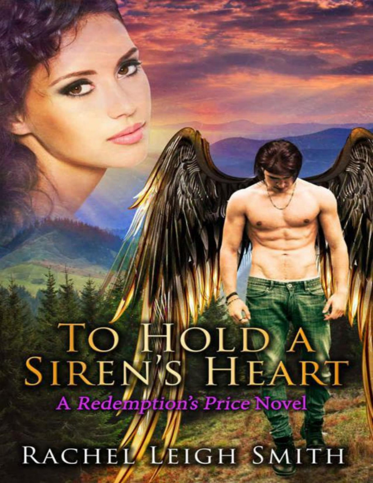 To Hold A Sirens Heart Rachel Leigh Smith Smith Rachel Leigh