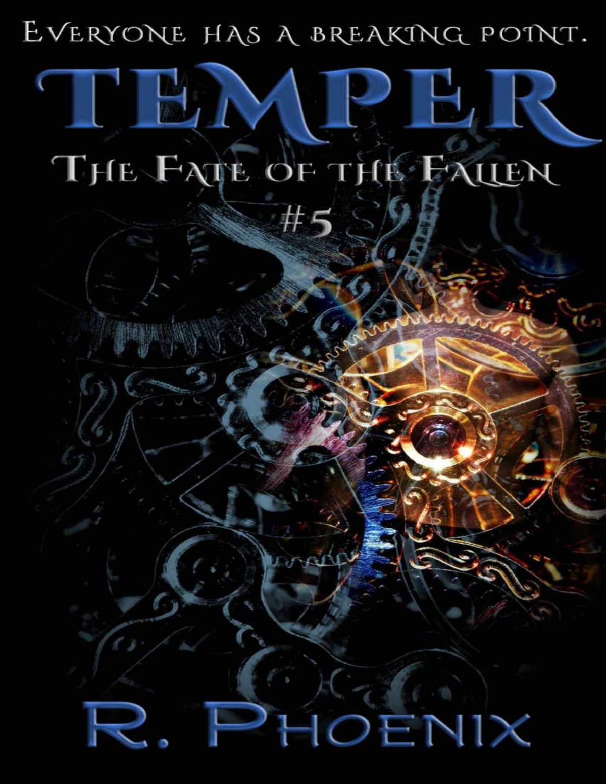 Temper The Fate Of The Fallen 5 R Phoenix Phoenix R