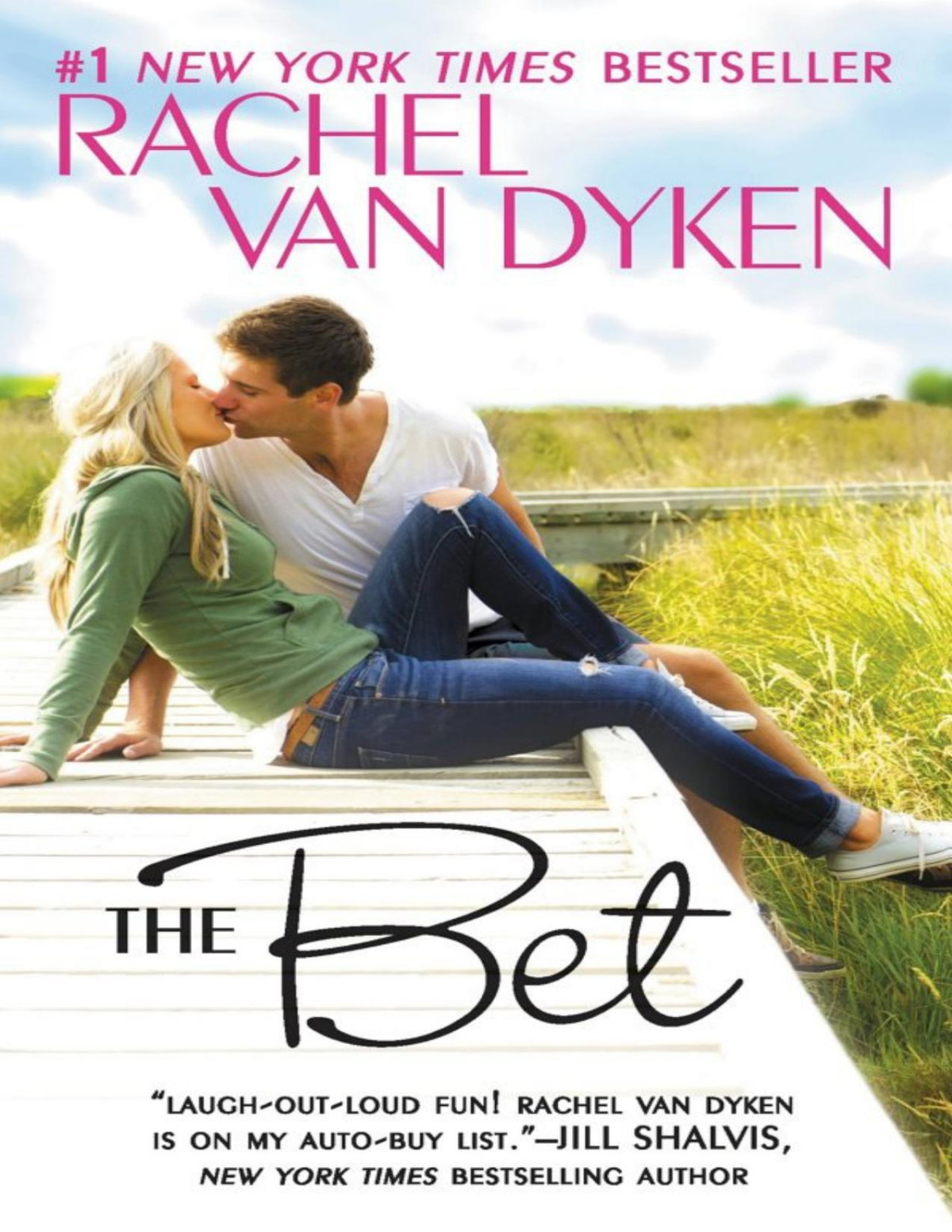 The Bet The Bet Series Book 1 Rachel Van Dyken
