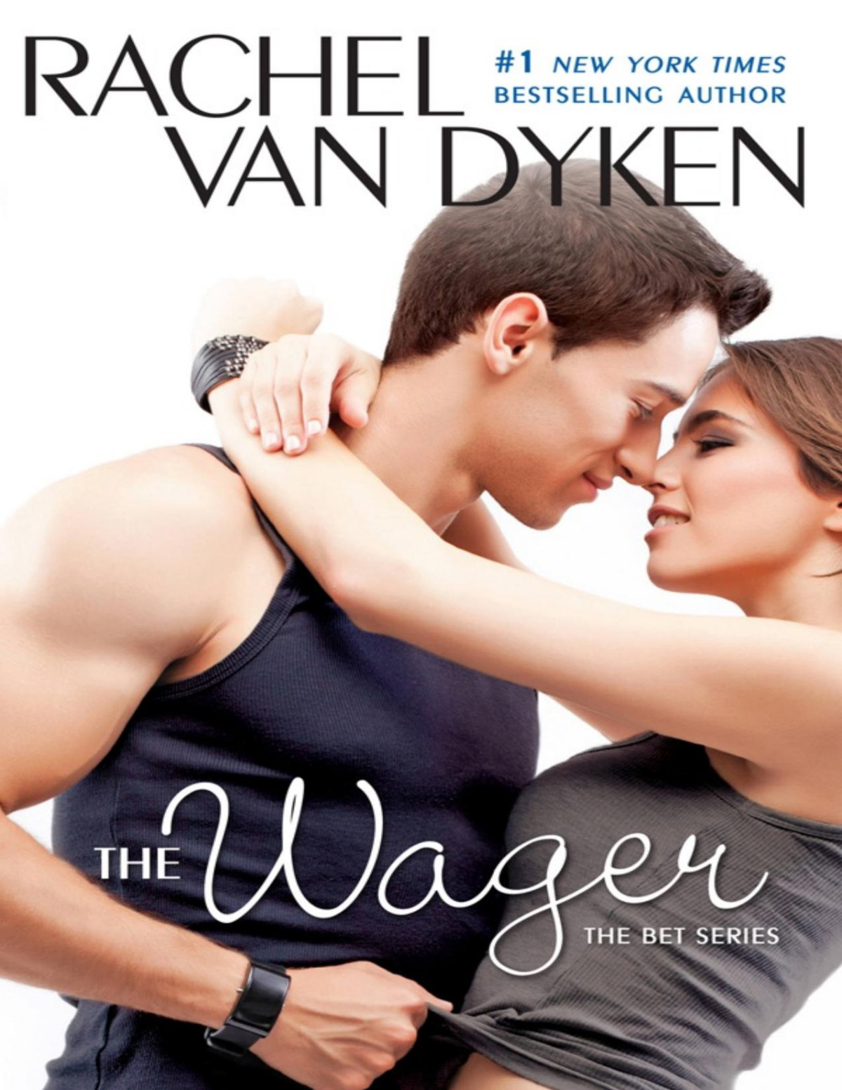 The Wager Rachel Van Dyken Van Dyken Rachel