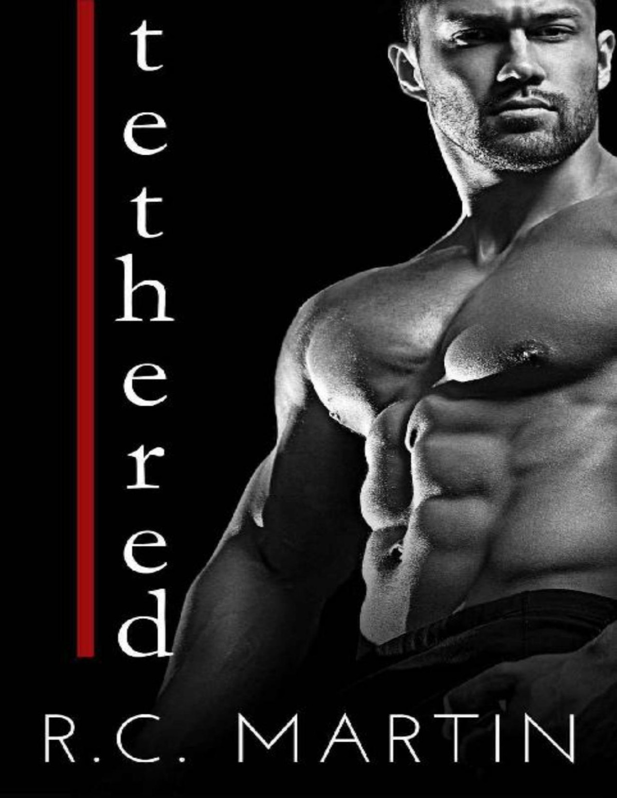 Tethered Savior Series Book 2 Rc Martin Martin Rc
